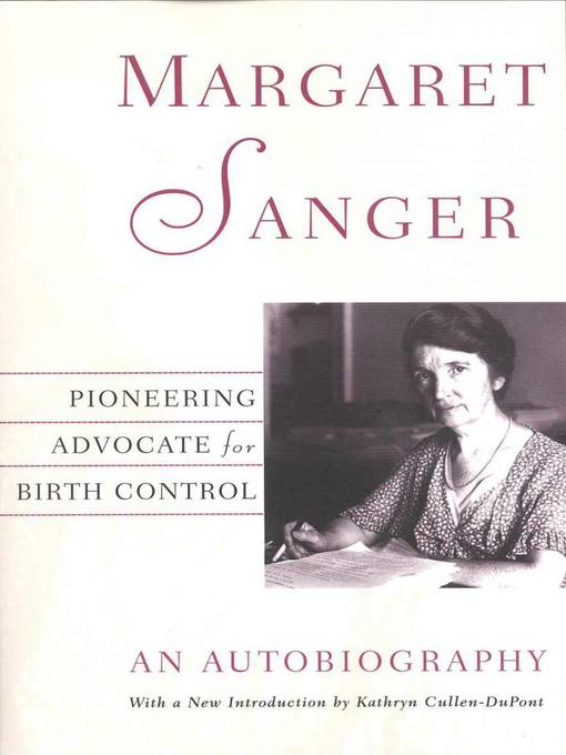 Title details for Margaret Sanger by Kathryn Cullen-DuPont - Available